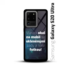 Obal s vlastní fotkou a skleněnými zády na mobil Samsung Galaxy S20 Ultra