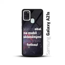 Obal s vlastní fotkou a skleněnými zády na mobil Samsung Galaxy A21s