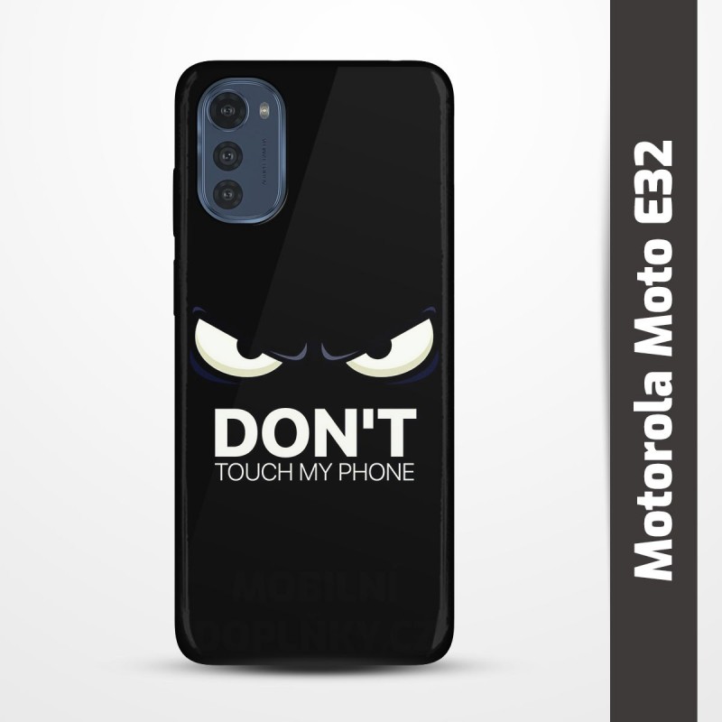 Pružný obal na Motorola Moto E32 s motivem Nešahej